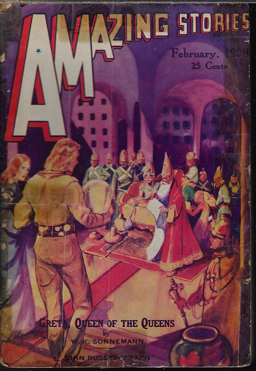 AMAZING (T. O'CONOR SLOANE; JOHN RUSSELL FEARN; W. K. SONNEMANN; MAURICE DUCLOS; STANTON COBLENTZ; MILES J. BREUER; J. CHAPMAN MISKE) - Amazing Stories: February, Feb. 1938