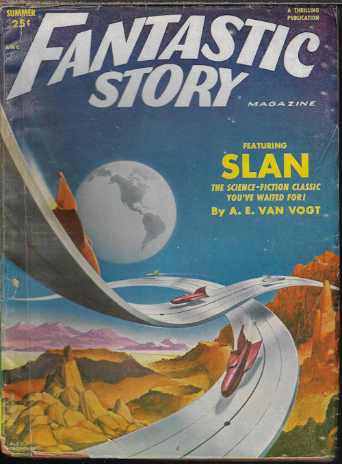 FANTASTIC STORY (A. E. VAN VOGT; MARI WOLF; LARRY CLINTON; DANIEL KEYES; LEIGH BRACKETT; RAYMOND Z. GALLUN) - Fantastic Story: Summer 1952 (