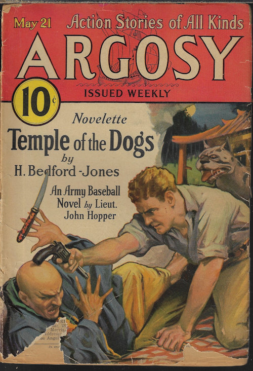 ARGOSY (H. BEDFORD-JONES; THEODORE ROSCOE; LOWELL THOMAS; STOOKIE ALLEN; LIEUT. JOHN HOPPER; ROBERT ORMOND CASE; FRANK RICHARDSON PIERCE; FRED MACISAAC) - Argosy Weekly: May 21, 1932