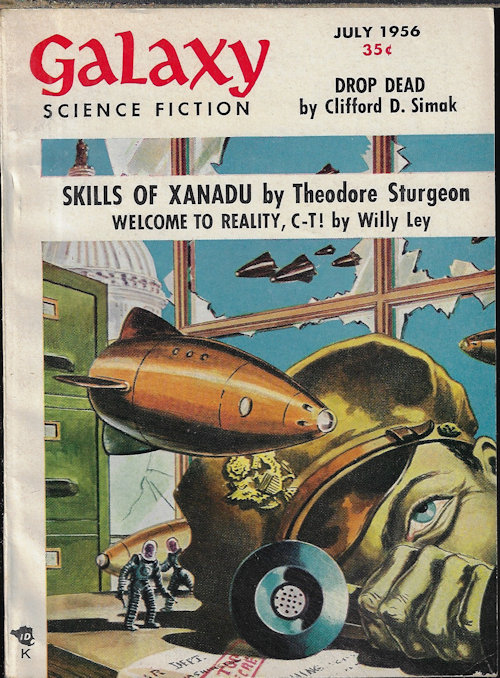 GALAXY (CLIFFORD D. SIMAK; FINN O'DONNEVAN; THEODORE STURGEON; LLOYD BIGGLE, JR.; JAMES BLISH; ROBERT SHECKLEY; MARGARET ST. CLAIR; WILLY LEY) - Galaxy Science Fiction: July 1956