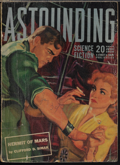 ASTOUNDING (CLIFFORD D. SIMAK; HARL VINCENT; ARTHUR J. BURKS; NAT SCHACHNER; ROSS ROCKLYNNE; JACK WILLIAMSON) - Astounding Science Fiction: June 1939 (