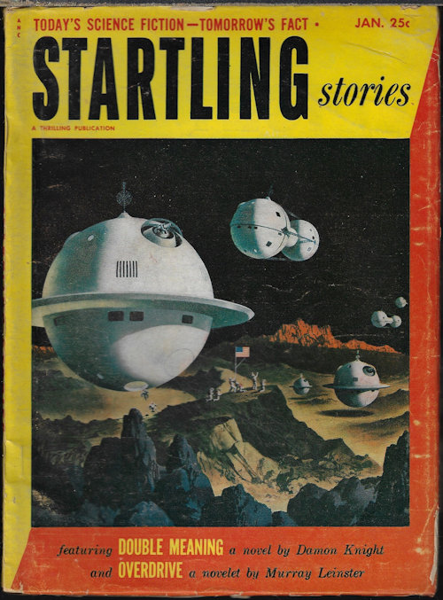 STARTLING (DAMON KNIGHT; MURRAY LEINSTER; JAMES E. GUNN; KENDALL FOSTER CROSSEN; ROGER DEE; ISAAC ASIMOV; JACK LEWIS; JACK VANCE) - Startling Stories: January, Jan. 1953