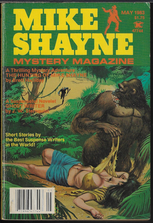 MIKE SHAYNE MYSTERY (BRETT HALLIDAY; J. W. STERNQUIST; PAUL BISHOP; ROBERT CHESMORE; JEAN DARLING; RICHARD B. GIVAN; PERCY SPURLARK PARKER; GERRY MADDREN; WILLIAM M. STEPHENS; JOHN BALL) - Mike Shayne Mystery Magazine: May 1983