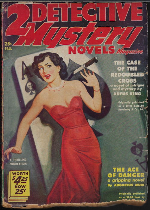 TWO DETECTIVE MYSTERY NOVELS (RUFUS KING; AUGUSTUS MUIR; WILLIAM P. MCGIVERN; O. B. MYERS) - Two Detective Mystery Novels Magazine: Fall 1950 (