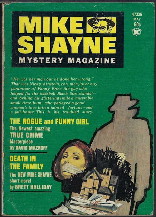 MIKE SHAYNE MYSTERY (BRETT HALLIDAY; DAVID MAZROFF; EDWARD Y. BREESE; WILLIAM E. CHAMBERS; JERRY JACOBSON; WILLIAM E. PIPPIN; PHIL RICHARDS; HERBERT HARRIS) - Mike Shayne Mystery Magazine: May 1972