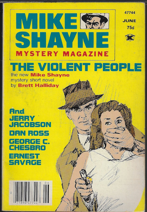 MIKE SHAYNE MYSTERY (BRETT HALLIDAY; JERRY JACOBSON; ERNEST SAVAGE; DAN ROSS; DAVID BRADT; KEN LIEBOWITZ; HERBERT HARRIS; WILLIAM C. CHAMBERS) - Mike Shayne Mystery Magazine: June 1977