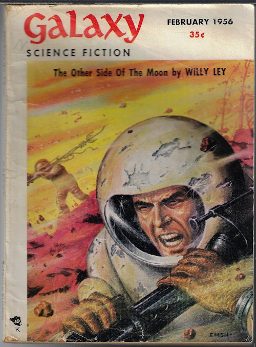 GALAXY (CHRISTOPHER GRIMM; L. J. STECHER, JR.; ARTHUR SELLINGS; ROBERT BLOCH; POUL ANDERSON; FINN O'DONNEVAN - AKA ROBERT SHECKLEY; WILLY LEY) - Galaxy Science Fiction: February, Feb. 1956 (