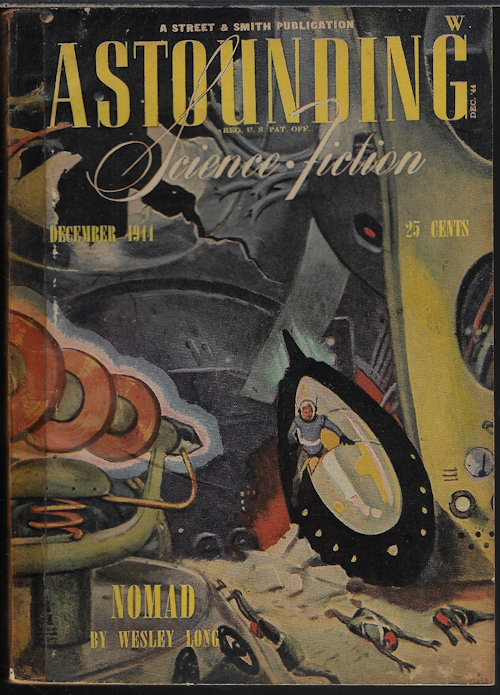 ASTOUNDING (WESLEY LONG - AKA GEORGE O. SMITH; GEORGE O. SMITH; C. L. MOORE; MALCOLM JAMESON; WILLY LEY) - Astounding Science Fiction: December, Dec. 1944