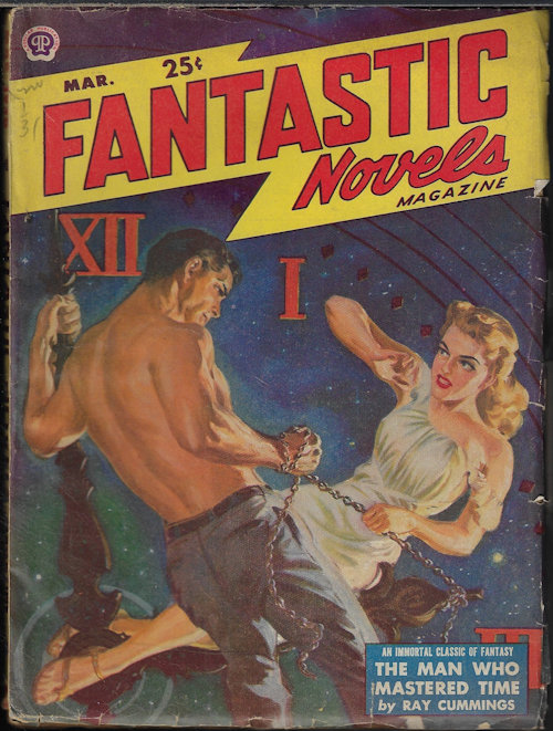 FANTASTIC NOVELS (RAY CUMMINGS; MAX BRAND) - Fantastic Novels: March, Mar. 1950 (