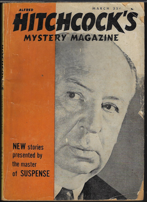 ALFRED HITCHCOCK (KENNETH LESTER; EDWARD D. HOCH; JACK RITCHIE; ROSEMARY JOHNSTON; JAMES HOLDING; FORREST V. PERRIN; BROOKS NOEL; LAWRENCE TREAT; FRED S. TOBEY; JAMES H. SCHMITZ; LEO R. ELLIS) - Alfred Hitchcock Mystery Magazine: March, Mar. 1962