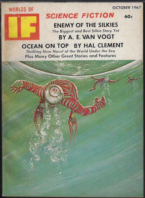 IF (A. E. VAN VOGT; C. C. MACAPP; HAL CLEMENT; JAMES BLISH; LARRY EISENBERG; DONALD J. WALSH) - If Worlds of Science Fiction: October, Oct. 1967 (