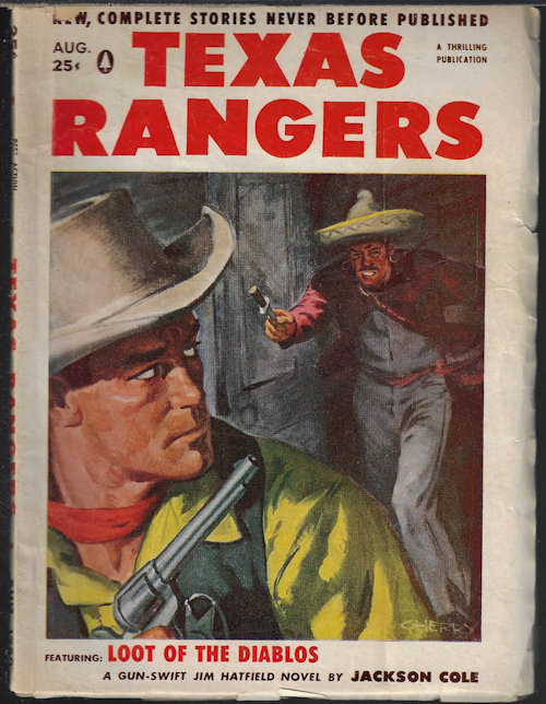 TEXAS RANGERS (JACKSON COLE; PHILIP MORGAN; CHARLES PUTKEY; W. J. REYNOLDS; LIN SEARLES; ROBERT E. TREVATHAN; BART MORGAN; CHARLES A. STEARNS) - Texas Rangers: August, Aug. 1956