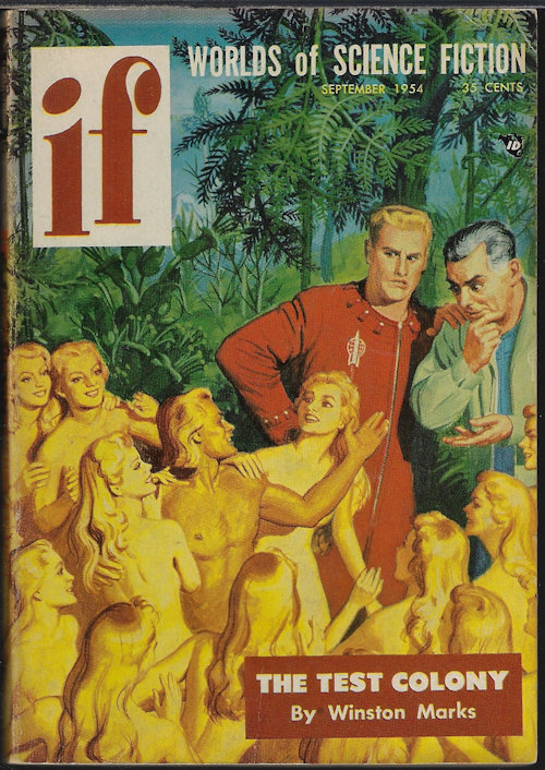 IF (WINSTON MARKS; CHARLES L. FONTENAY; JAMES MCKIMMEY, JR.; ROBERT SHECKLEY; E. G. VAN WALD; DAVE DRYFOOS; R. E. BANKS; ARTHUR DEKKER SAVAGE; FOX B. HOLDEN) - If Worlds of Science Fiction: September, Sept. 1954