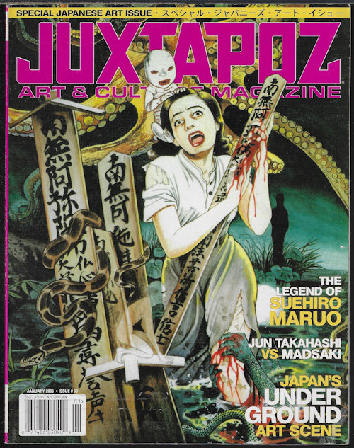 JUXTAPOZ (UDAGAWA YSUHITO; SUEHIRO MAROU; JUNKO MIZUNO; JUN TAKAHASHI X MADSAKI; TAKAYUKI TAKEYA; USUGROW) - Juxtapoz Art & Culture: #60; January, Jan. 2006