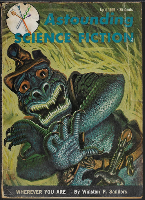 ASTOUNDING (WINSTON P. SANDERS - AKA POUL ANDERSON; ERIC FRANK RUSSELL; H. C. ELLIOTT; CHRISTOPHER ANVIL; GORDON R. DICKSON; MURRAY LEINSTER) - Astounding Science Fiction: April, Apr. 1959