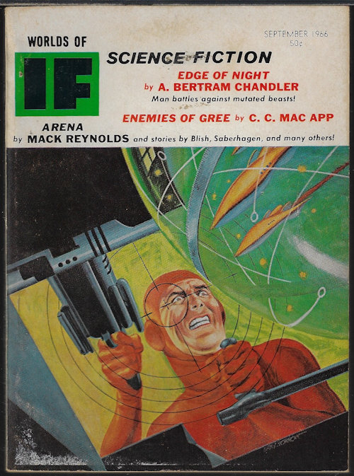 IF (GARDNER RAYMOND DOZOIS; MACK REYNOLDS; PIERS ANTHONY; C. C. MACAPP; A. BERTRAM CHANDLER; JAMES BLISH; FRED SABERHAGEN; LIN CARTER) - If Worlds of Science Fiction: September, Sept. 1966