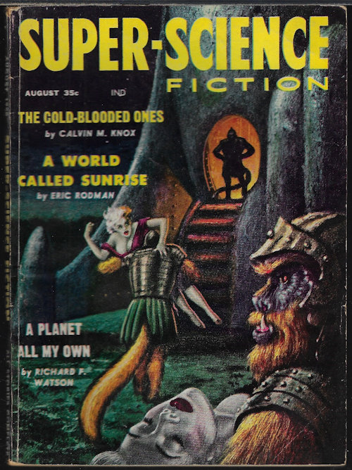 SUPER SCIENCE (ERIC RODMAN; KOLLER ERNST; CALVIN M. KNOX - AKA ROBERT SILVERBERG; RICHARD F. WATSON; ALAN E. NOURSE; AUSTIN HAMEL; CURTIS W. CASEWIT; STEVEN RORY; EDGAR P. STRAUS) - Super Science Stories: August, Aug. 1958