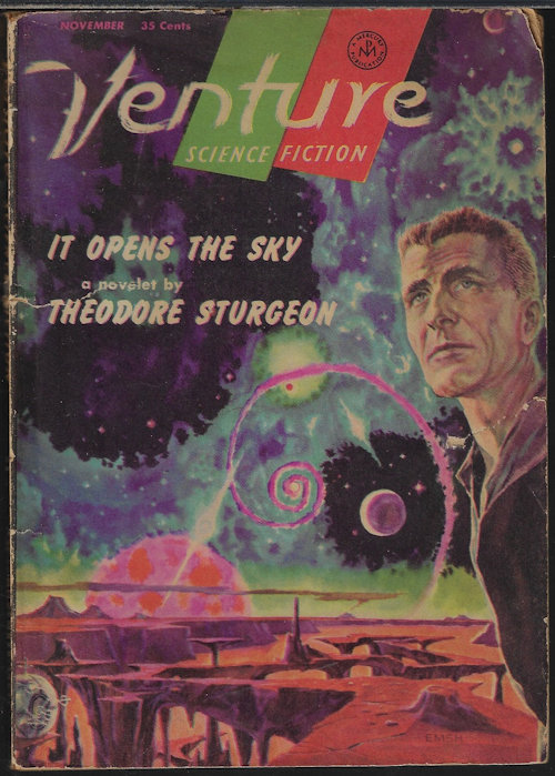 VENTURE (THEODORE STURGEON; AVRAM DAVIDSON; MIRIAM ALLEN DEFORD; ISAAC ASIMOV; EDMOND HAMILTON; LEIGH BRACKETT) - Venture Science Fiction: November, Nov. 1957