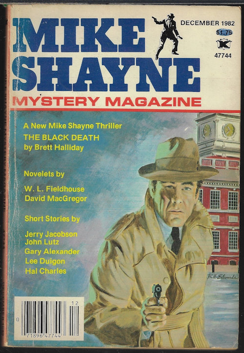 MIKE SHAYNE MYSTERY (BRETT HALLIDAY; W. L. FIELDHOUSE; DAVID MACGREGOR; JERRY JACOBSON; JOHN LUTZ; GARY ALEXANDER; LEE DUIGON; HAL CHARLES; JOHN BALL) - Mike Shayne Mystery Magazine: December, Dec. 1982