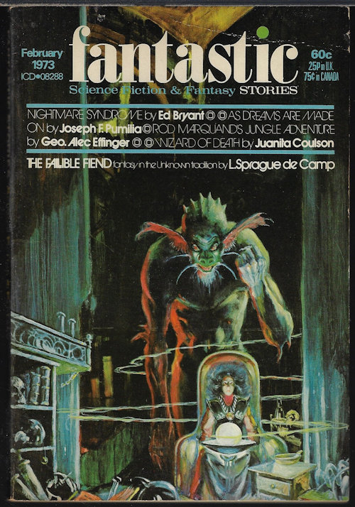 FANTASTIC (ED BRYANT; JOSEPH F. PUMILIA; JUANITA COULSON; GEO. ALEC EFFINGER; L. SPRAGUE DE CAMP; VIRGIL FINLAY; ALEX & CORY PANSHIN) - Fantastic Stories: February, Feb. 1973 (