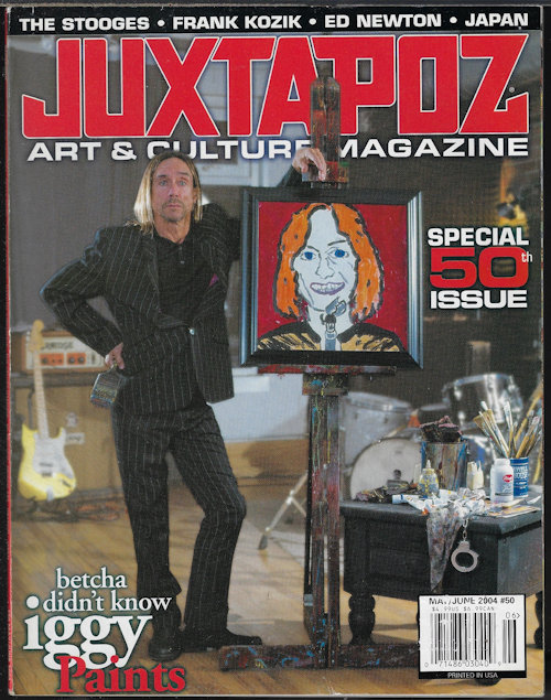 JUXTAPOZ (IGGY POP) - Juxtapoz Art & Culture: #50; May / June 2004
