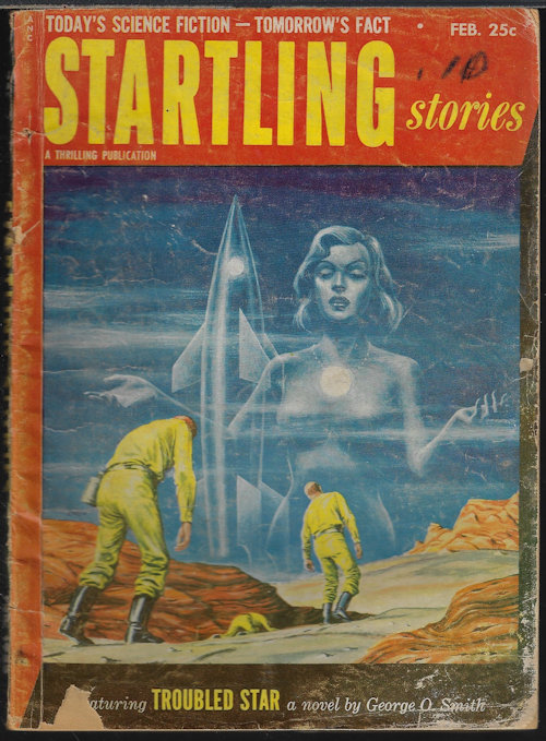 STARTLING (GEORGE O. SMITH; FLETCHER PRATT; ISAAC ASIMOV; DAMON KNIGHT; PAT JONES; PHILIP JOSE FARMER; GOTTHARD GUNTHER) - Startling Stories: February, Feb. 1953 (