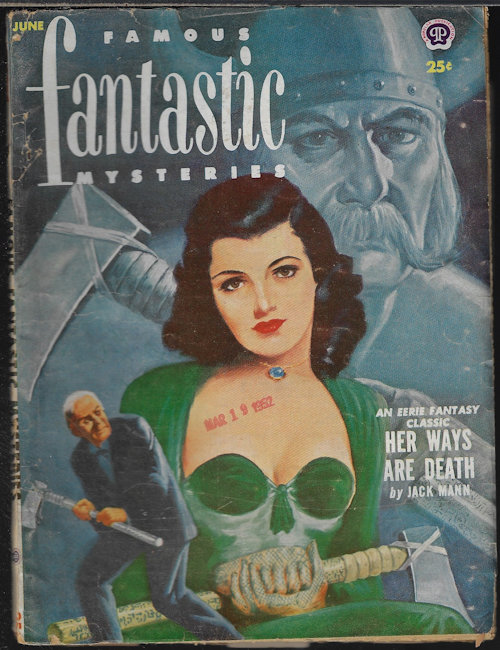 FAMOUS FANTASTIC MYSTERIES (JACK MANN; ROBERT HEINLEIN; OLIVER LA FORGE; PAUL WILSON) - Famous Fantastic Mysteries: June 1952 (