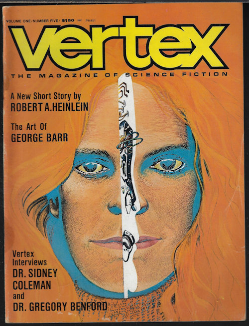 VERTEX (STEPHEN GOLDIN; ALLAN ASHERMAN; GEORGE R. R. MARTIN; TERRI E. PINCKARD; LARRY EISENBERG; RICHARD ASHBY; WILLIAM ROTSLER; ROBERT A. HEINLEIN; STEVEN UTLEY; HERMAN WRODE; LAWRENCE NEAL; RAYMOND FRIDAY LOCKE; MORE) - Vertex: October, Oct. 1973
