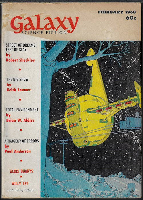 GALAXY (POUL ANDERSON; ROBERT SHECKLEY; BRIAN W. ALDISS; KEITH LAUMER; TERRY CARR & ALEXEI PANSHIN; FRITZ LEIBER; ROBERT BLOCH; R. A. LAFFERTY; WILLY LEY) - Galaxy Science Fiction: February, Feb. 1968 (