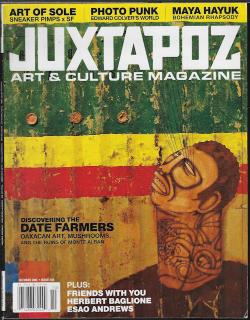 JUXTAPOZ (EDWARD COLVER; MAY HAYUK) - Juxtapoz Art: #69; October, Oct. 2006