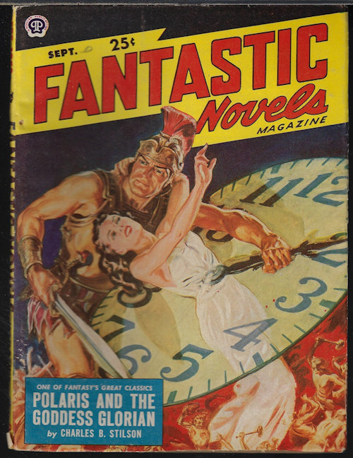 FANTASTIC NOVELS (CHARLES B. STILSON; FRANCIS STEVENS; DONALD A. WOLLHEIM) - Fantastic Novels: September, Sept. 1950 (