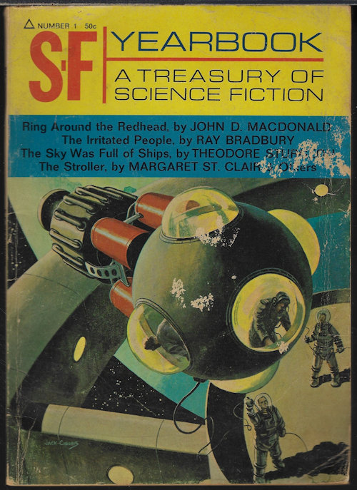 SCIENCE FICTION YEARBOOK: ED. BY HELEN TONO (JOHN D. MACDONALD; RAY BRADBURY; THEODORE STURGEON; MARGARET ST. CLAIR; EDMOND HAMILTON; CHARLES L. HARNESS; GEORGE O. SMITH) - S-F (Science Fiction) Yearbook Number 1, 1967