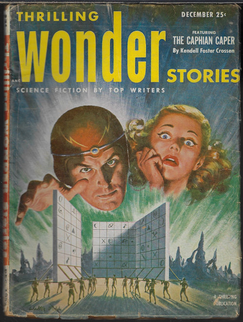 THRILLING WONDER (KENDALL FOSTER CROSSEN; RAYMOND F. JONES; EDMOND HAMILTON; FRANK BELKNAP LONG; SHERWOOD SPRINGER; DAVE DRYFOOS; ROGER DEE; JAMES BLISH; JEROME BIXBY) - Thrilling Wonder Stories: December, Dec. 1952 (