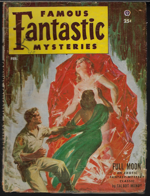 FAMOUS FANTASTIC MYSTERIES (TALBOT MUNDY; CEDRIC R. MENTIPLAY; LOUIS M. HOBBS) - Famous Fantastic Mysteries: February, Feb. 1953 (