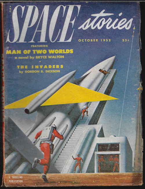 SPACE (BRYCE WALTON; GORDON R. DICKSON; NEOL LOOMIS; MARGARET ST. CKAIR; HENRY HASSE; MIRIAM ALLEN DE FORD) - Space Stories: October, Oct. 1952