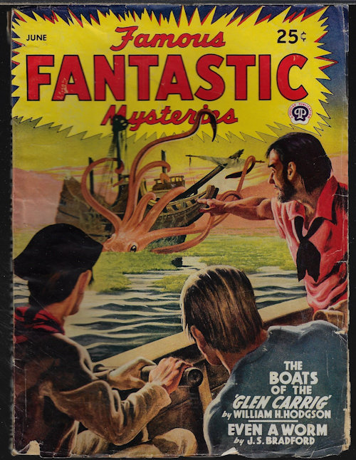 FAMOUS FANTASTIC MYSTERIES (WILLIAM HOPE HODGSON; J. S. BRADFORD) - Famous Fantastic Mysteries: June 1945 (