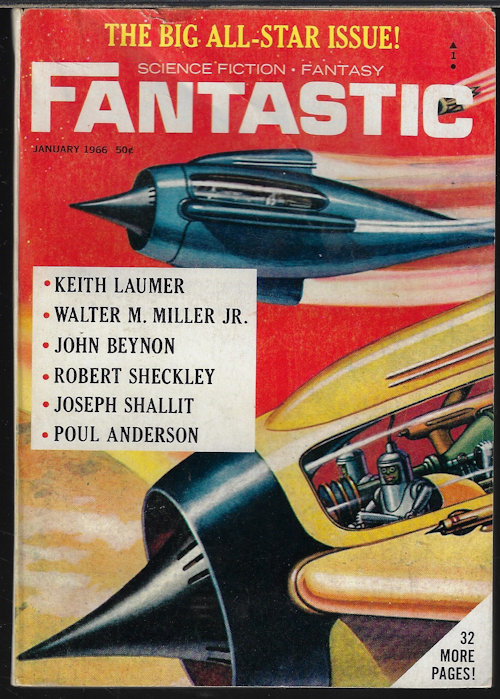 FANTASTIC (WALTER M. MILLER, JR.; JOSEPH SHALLIT; JOHN BEYNON - AKA JOHN WYNDHAM; ROBERT SHECKLEY; POUL ANDERSON; KEITH LAUMER) - Fantastic Science Fiction - Fantasy: January, Jan. 1966 (the Time Bender