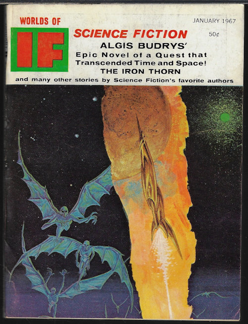 IF (J. F. BONE; D. M. MELTON; ROBERT MASON; ALGIS BUDRYS; J. T. MCINTOSH; ROBERT SILVERBERG; C. C. MACAPP; LIN CARTER) - If Worlds of Science Fiction: January, Jan. 1967 (