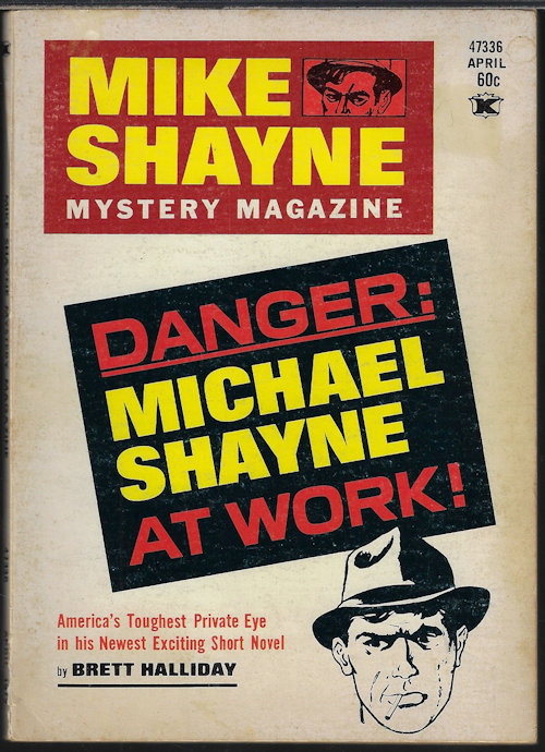 MIKE SHAYNE MYSTERY (BRETT HALLIDAY; JERRY JACOBSEN; RUEBEN F. VIGIL; JACK FOXX; P. A. BRISCO; CLAYTON MATTHEWS; GERALD FRANKLYN; JOANN S. SCHEB) - Mike Shayne Mystery Magazine: April, Apr. 1972