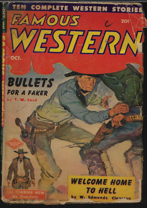 FAMOUS WESTERN (ZELLA & JOHN PEARSOL; T. W. FORD; W. EDMUNDS CLAUSSEN; WAYNE D. MOTE; A. A. BAKER; HAROLD GLUCK; REX WHITECHURCH; D. D. SHARP; THE LAWDOG; C. H. COGSWELL) - Famous Western: October, Oct. 1951