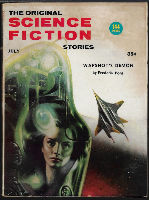 ORIGINAL SCIENCE FICTION (BRYCE WALTON; FREDERIK POHL; JAMES BLISH; RANDALL GARRETT; RALPH SPENCER; ROBERT SILVERBERG; L. SPRAGUE DE CAMP) - The Original Science Fiction Stories: July 1956