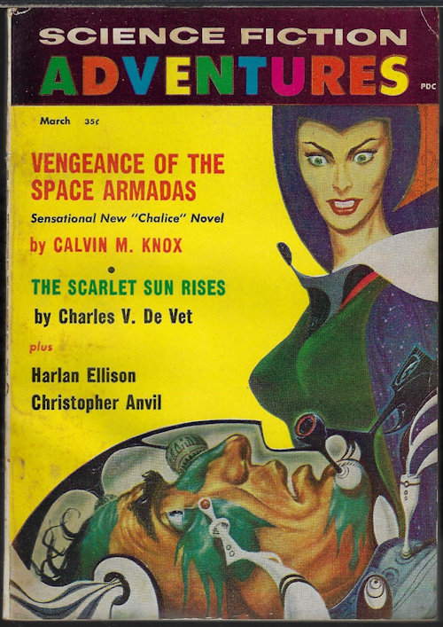 SCIENCE FICTION ADVENTURES (CALVIN M. KNOX - AKA ROBERT SILVERBERG; CHARLES V. DE VET; CHRISTOPHER ANVIL; HARLAN ELLISON; STRANLEY R. LEE) - Science Fiction Adventures: March, Mar. 1958
