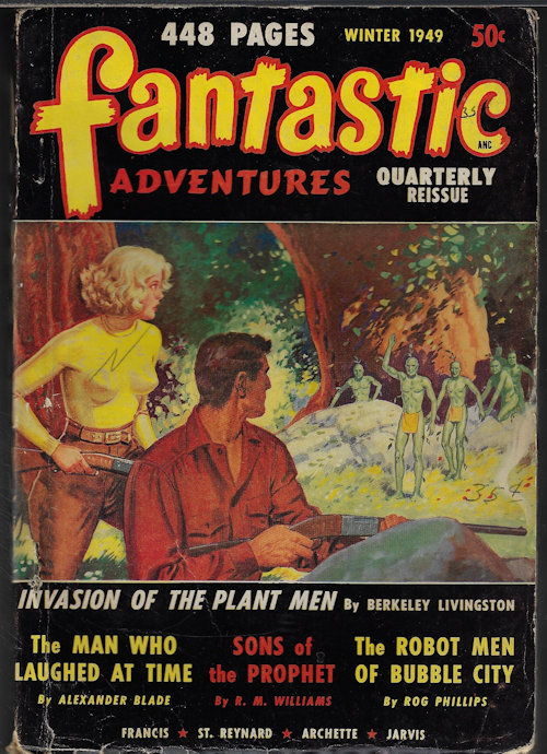FANTASTIC ADVENTURES (ROG PHILLIPS; GEOFF ST. REYNARD; GUY ARCHETTE; ALEXANDER BLADE - AKA DON WILCOX +) - Fantastic Adventures Quarterly Reissue: Winter 1949 (July, August, Aug. , & September, Sept. 1949 Issues Reissued in Single Volume)