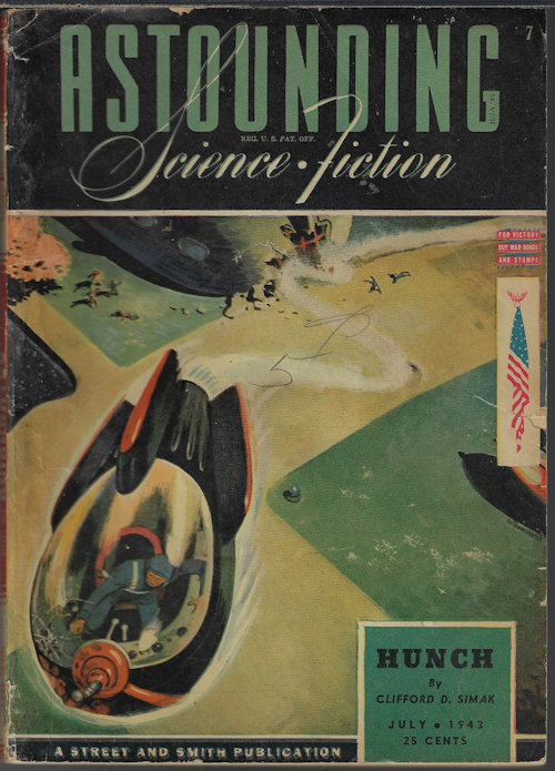 ASTOUNDING (FRITZ LEIBER; CLIFFORD D. SIMAK; A. E. VAN VOGT; JOHN PIERCE; MARION HENRY - AKA LESTER DEL REY; P. SCHUYLER MILLER; R. S. RICHARDSON) - Astounding Science Fiction: July 1943 ('Gather, Darkness!)