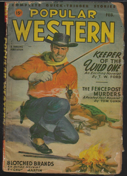 POPULAR WESTERN (T. W. FORD; TOM GUNN; CHUCK MARTIN; ALFRED. L. GARRY; ALLAN K. ECHOLS; LIONEL DAY; JACKSON COLE; LOUIS L'AMOUR) - Popular Western: February, Feb. 1947 (