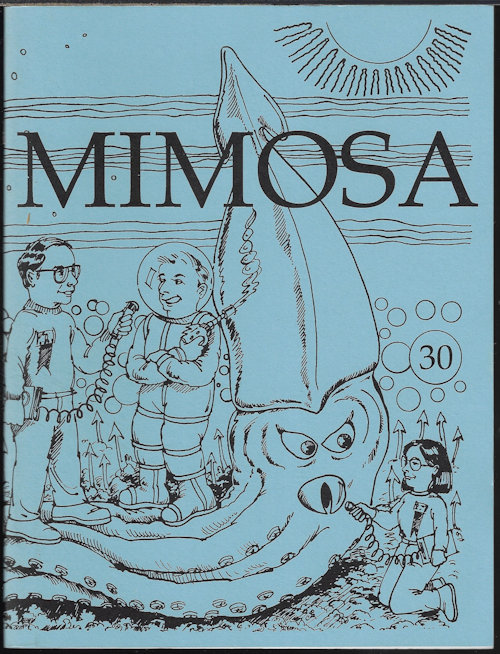 MIMOSA (RICH & NICKI LYNCH; EVE ACKERMAN; MIKE GLICKSOHN; PETER WESTON; ESTHER COLE; DAVID B. WILLIAMS; JIM & GREG BENFORD; DAVE KYLE; RON BENNETT; JOHN HERTZ; SHARON FARBER; CHARLOTTE PROCTOR; ALEXIS GILLILAND; RICHARD BRANDT; JOHN BERRY; MIKE RESNICK;+) - Mimosa: No. 30, August, Aug. 2003