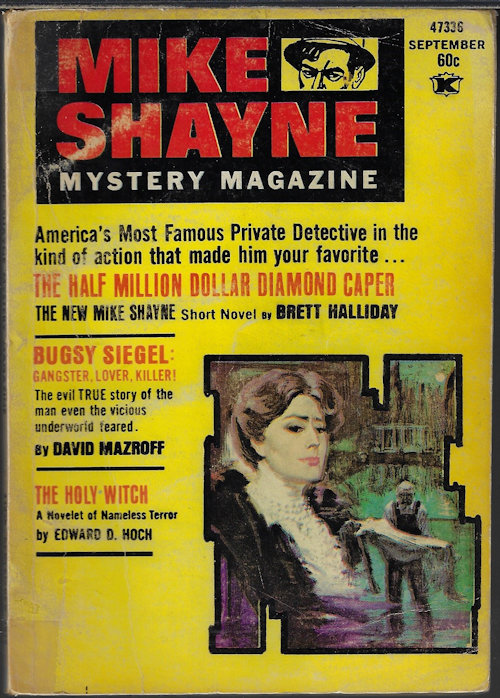 MIKE SHAYNE MYSTERY (BRETT HALLIDAY; DAVID MAZROFF; EDWARD D. HOCH; ALBERT AVELLANO; STEPHEN OVERHOLSER; D. C. MACLAUGHLIN; TALMAGE POWELL; M. A. KINGMAN) - Mike Shayne Mystery Magazine: September, Sept. 1972