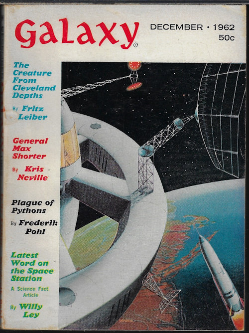 GALAXY (FRITZ LEIBER; KRIS NEVILLE; AVRAM DAVIDSON; FRANK BANTA; R. A. LAFFERTY; HELEN M. URBAN; FREDERIK POHL) - Galaxy Magazine: December, Dec. 1962 (