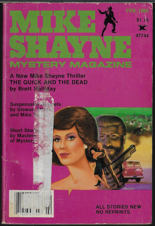 MIKE SHAYNE MYSTERY (BRETT HALLIDAY; MIKE TAYLOR; STEWART STREET; JOSEPH A. SEKELSKY; MEL WASHBURN; ALAN WARREN; MICHAEL BRACKEN; LANE MARSH; RICHARD CONNOLLY; JOHN BALL) - Mike Shayne Mystery Magazine: April, Apr. 1985