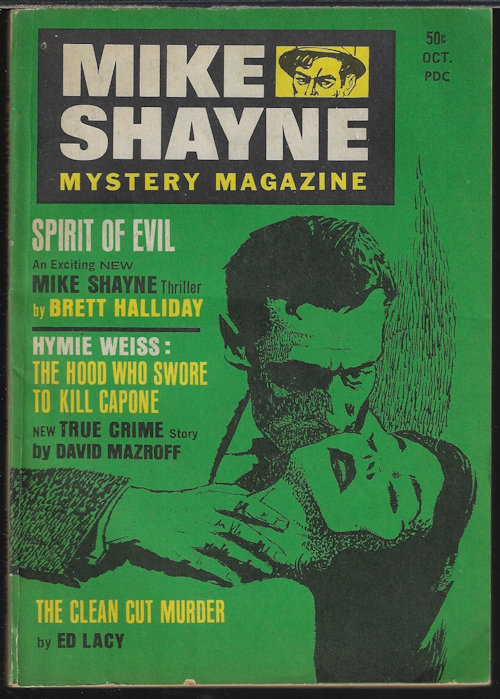MIKE SHAYNE MYSTERY (BRETT HALLIDAY; DAVID MAZROFF; JOHN LUTZ; ED LACY; THOMAS B. RAMIREZ; TONY NOICE; FRANK BELKNAP LONG) - Mike Shayne Mystery Magazine: October, Oct. 1968